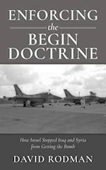Enforcing the Begin Doctrine