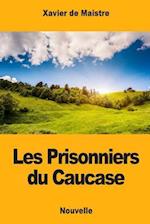 Les Prisonniers Du Caucase