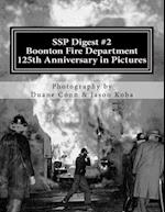 SSP Digest #2: Boonton Fire Department 125th Anniversary in Pictures 