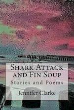 Shark Attack and Fin Soup
