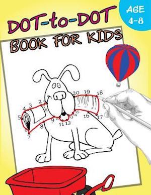 Dot-To-Dot Book for Kids Ages 4-8