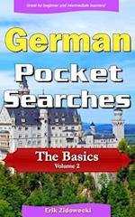 German Pocket Searches - The Basics - Volume 2