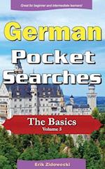 German Pocket Searches - The Basics - Volume 5