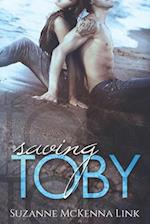 Saving Toby: Toby & Claudia Book 1 