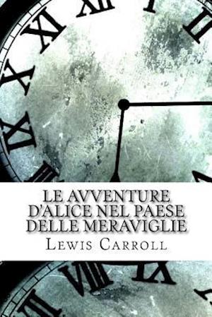 Le Avventure d'Alice Nel Paese Delle Meraviglie