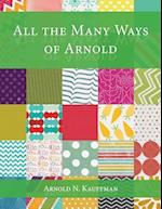 All the Many Ways of Arnold