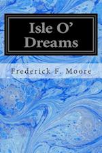 Isle O' Dreams