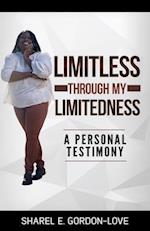 Limitless Through My Limitedness (Peace in the Storm Publishing Presents)