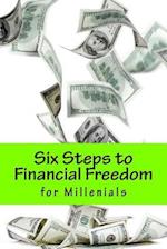 Six Steps to Financial Freedom for Millenials
