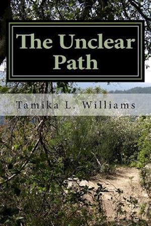 The Unclear Path