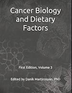 Functional Foods and Cancer: Cancer Biology and Dietary Factors: First Edition, Textbook, Volume 3 