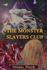 The Monster Slayers Club