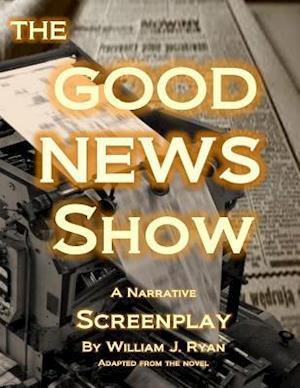 Screenplay - The Good News Show