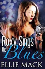 Roxy Sings the Blues