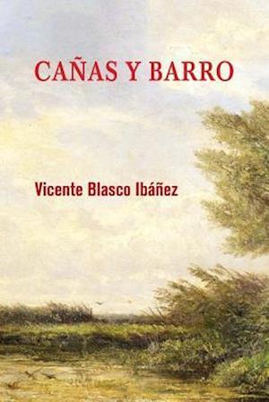 Cañas Y Barro