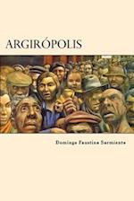 Argiropolis (Spanish Edition)