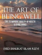 The Art of Being Well