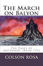 The March on Balyon