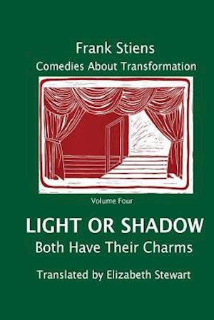 Light or Shadow
