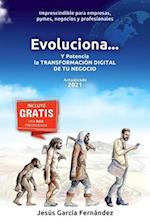 Evoluciona...