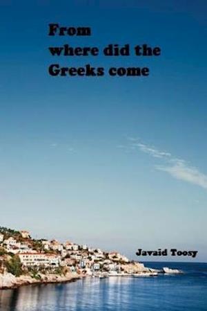 From where did the Greeks come?