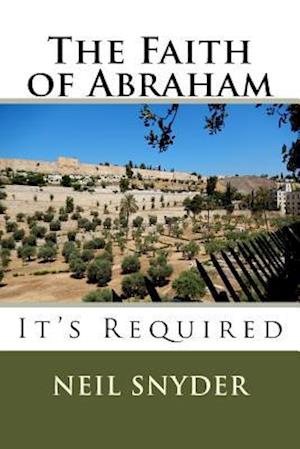 The Faith of Abraham