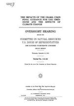 The Impacts of the Obama Ceq's Final Guidance for Ghg Emissions and the Effects of Climate Change