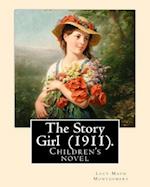 The Story Girl (1911). by