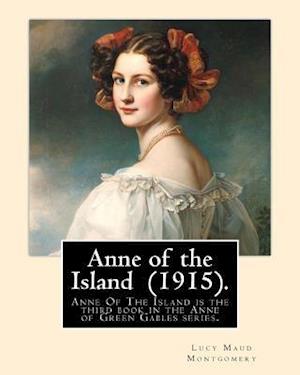 Anne of the Island (1915). by