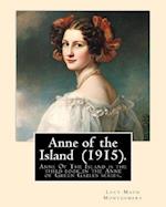 Anne of the Island (1915). by