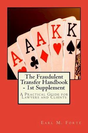 The Fraudulent Transfer Handbook - 1st Supplement