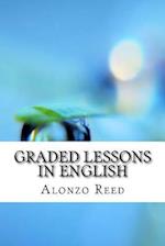 Graded Lessons in English