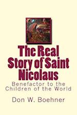The Real Story of Saint Nicolaus