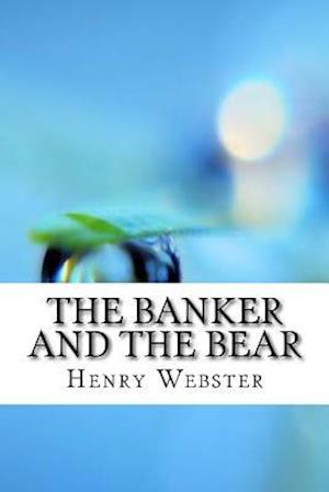 The Banker and the Bear