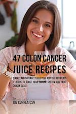 47 Colon Cancer Juice Recipes