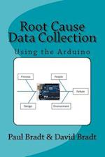 Root Cause Data Collection: Using the Arduino 