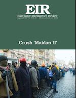 Crush 'Maidan II'