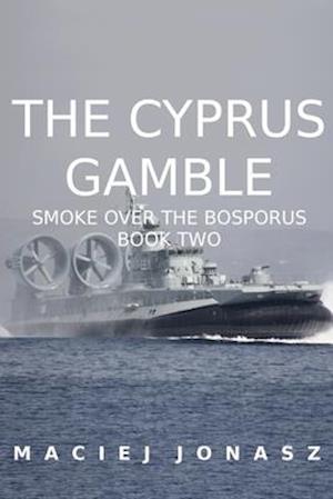 The Cyprus Gamble