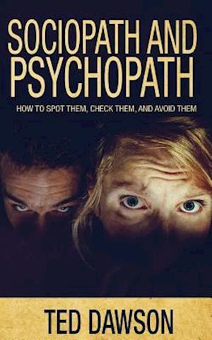 Sociopath and Psychopath