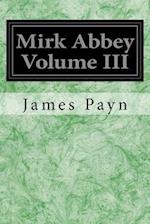 Mirk Abbey Volume III