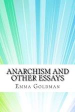 Anarchism and Other Essays