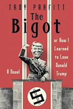 The Bigot