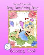 Busy, Bumbazing Bees Coloring Book