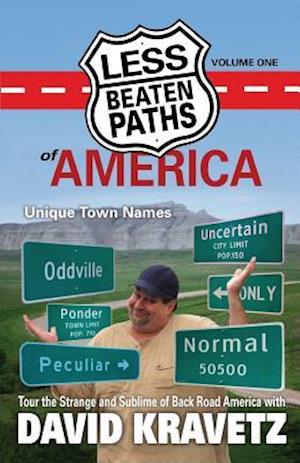 Less Beaten Paths of America: Unique Town Names