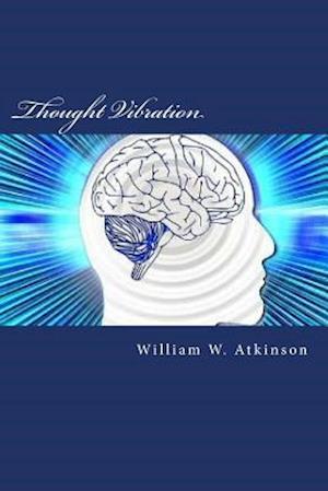 Thought Vibration