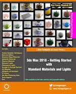 3ds Max 2018 - Getting Started with Standard Materials and Lights