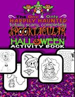 Spooktacular Creepy Crawly Halloween Activity Book (Halloween Gifts for Kids)