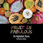 Fruit Is Fabulous