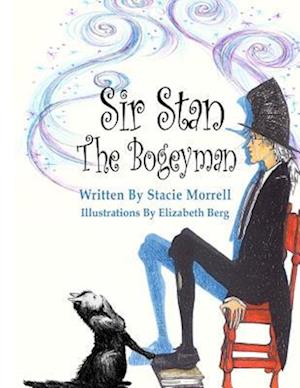 Sir Stan the Bogeyman