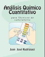 Analisis Quimico Cuantitativo Para Tecnicos de Laboratorio